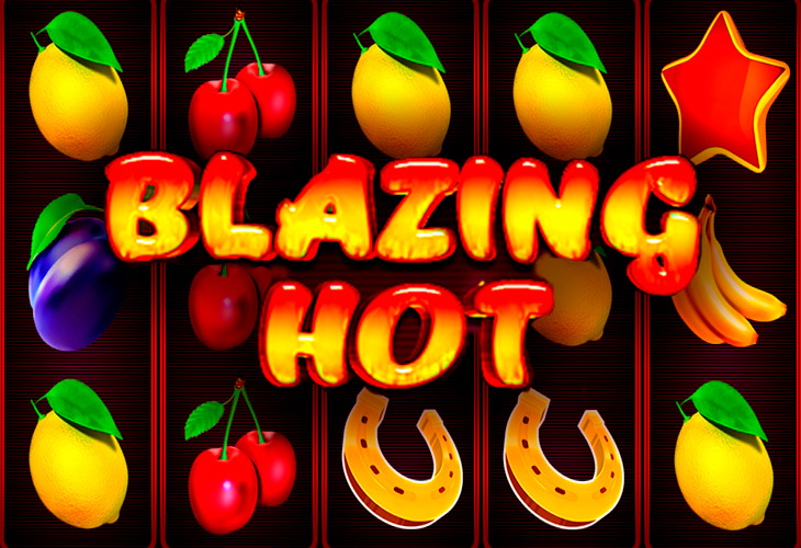 Blazing Hot