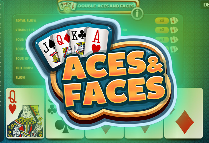 Aces and Faces Aces and Faces
