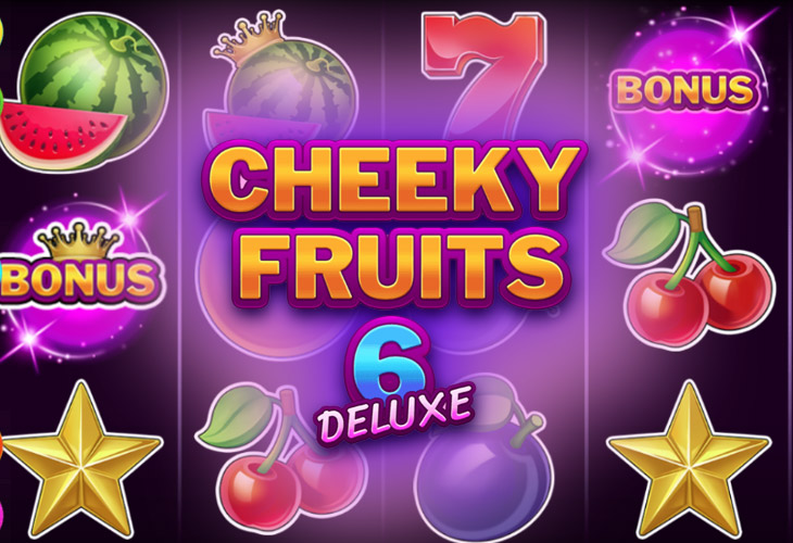 Cheeky Fruits Deluxe